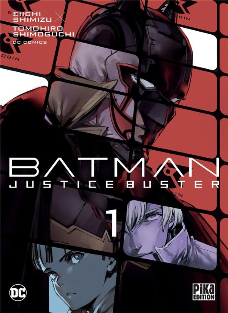 BATMAN - JUSTICE BUSTER TOME 1 - SHIMOGUCHI/SHIMIZU - PIKA