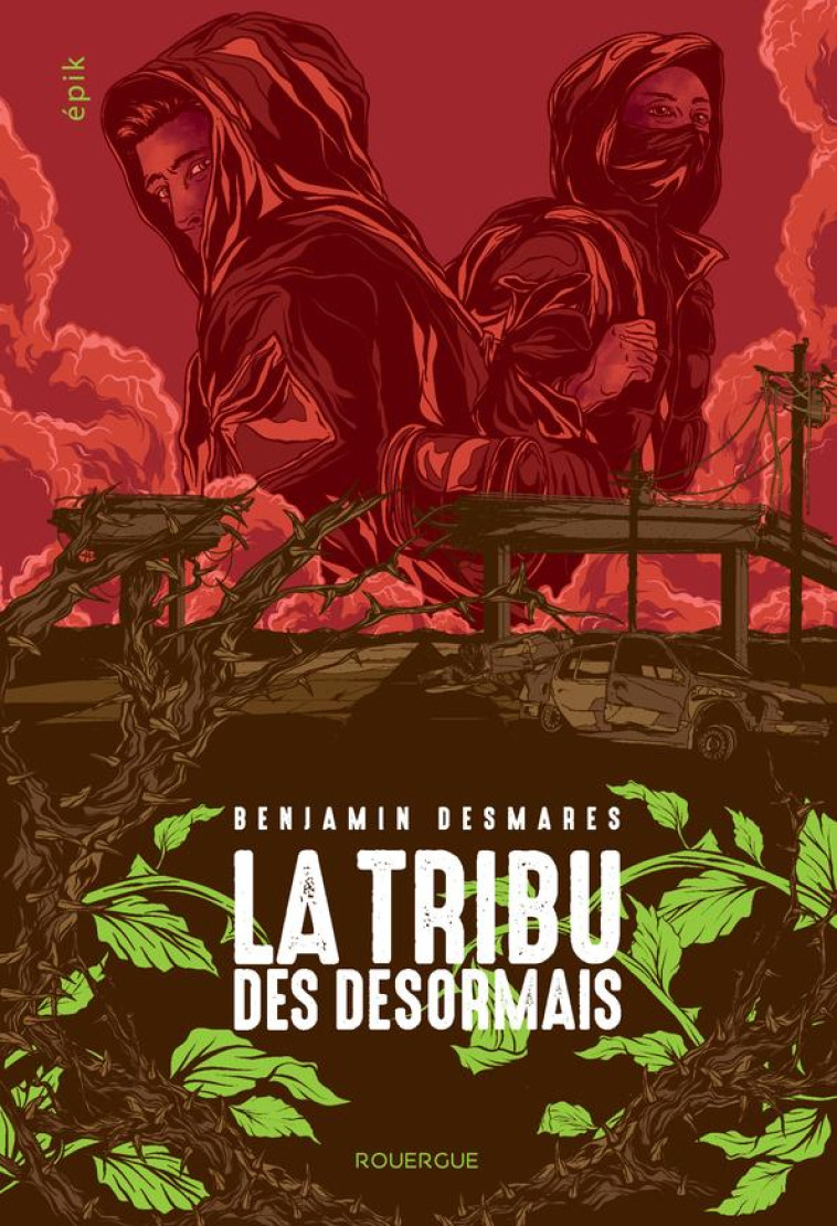 LA TRIBU DES DESORMAIS T.1 - DESMARES BENJAMIN - ROUERGUE