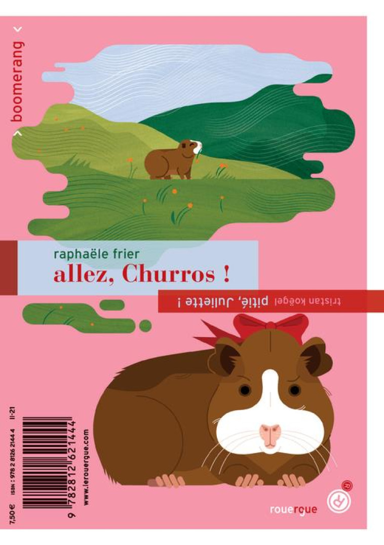 ALLEZ, CHURROS ! PITIE, JULIETTE ! - FRIER/KOEGEL - ROUERGUE