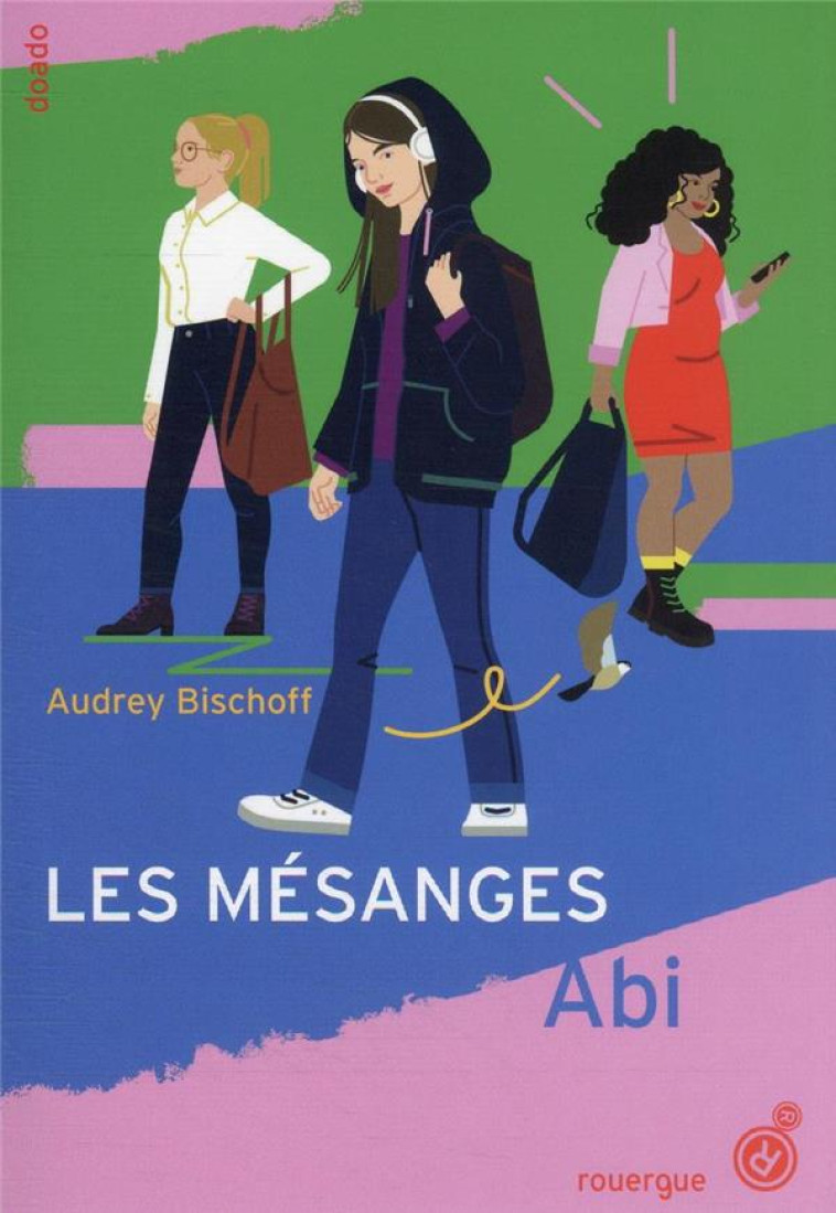 LES MESANGES - TOME 1 - VOL01 - ABI - BISCHOFF AUDREY - ROUERGUE