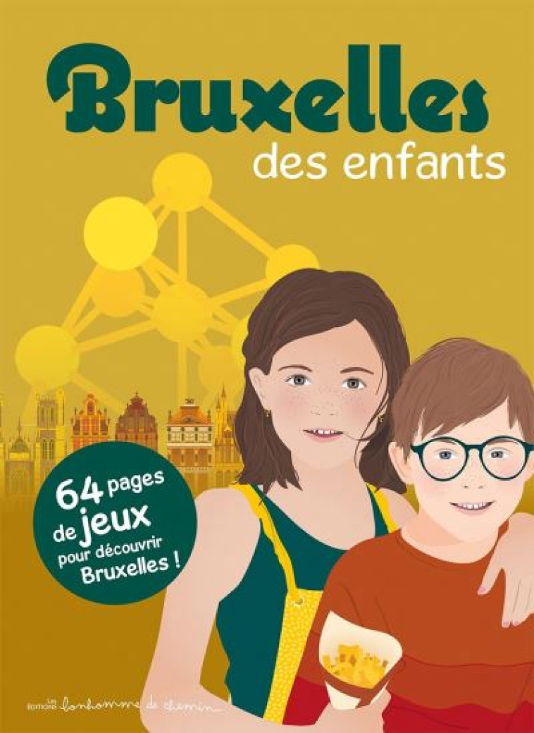 BRUXELLES DES ENFANTS -  - BONHOMME CHEMIN