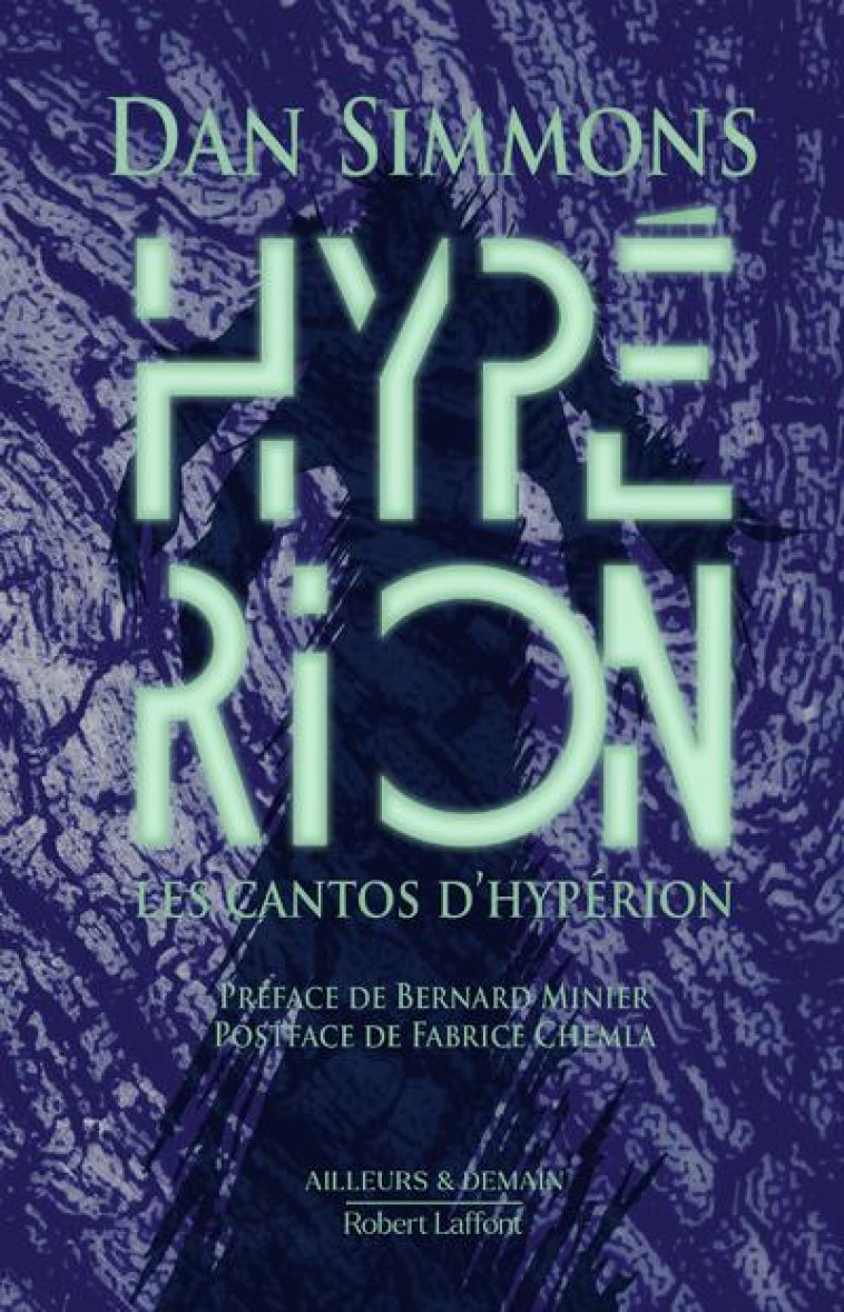 LA CHUTE D'HYPERION : LES CANTOS D'HYPERION TOME 1 - SIMMONS  DAN - ROBERT LAFFONT