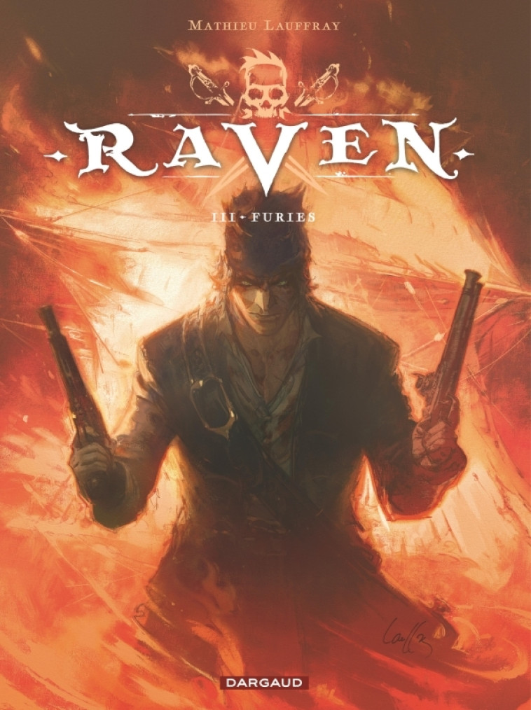 RAVEN - TOME 3 - FURIES -  Lauffray Mathieu - DARGAUD