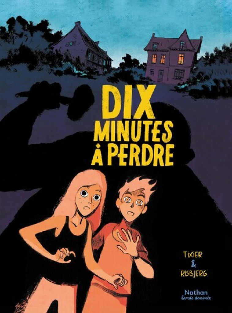 DIX MINUTES A PERDRE - Jean-Christophe Tixier - NATHAN