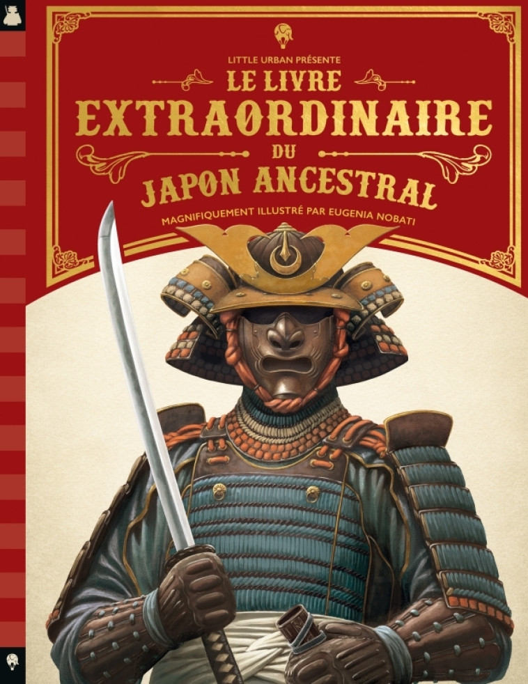 LE LIVRE EXTRAORDINAIRE - LIVRE EXTRAORDINAIRE DU JAPON ANCESTRAL -  Nobati Eugenia - LITTLE URBAN