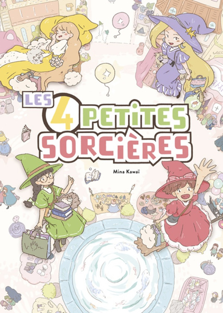 LES 4 PETITES SORCIERES - KAWAI MINA - KALEIDOSCOPE