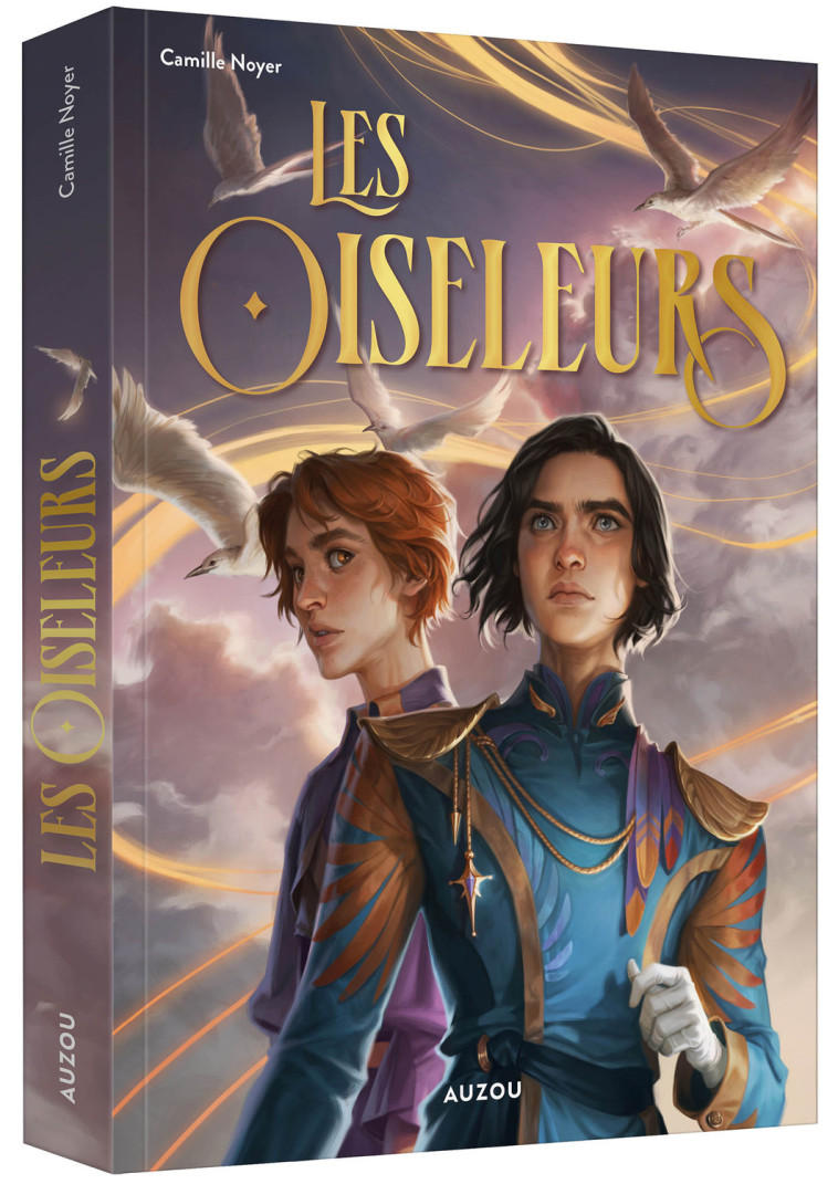 LES OISELEURS - Camille Noyer - AUZOU