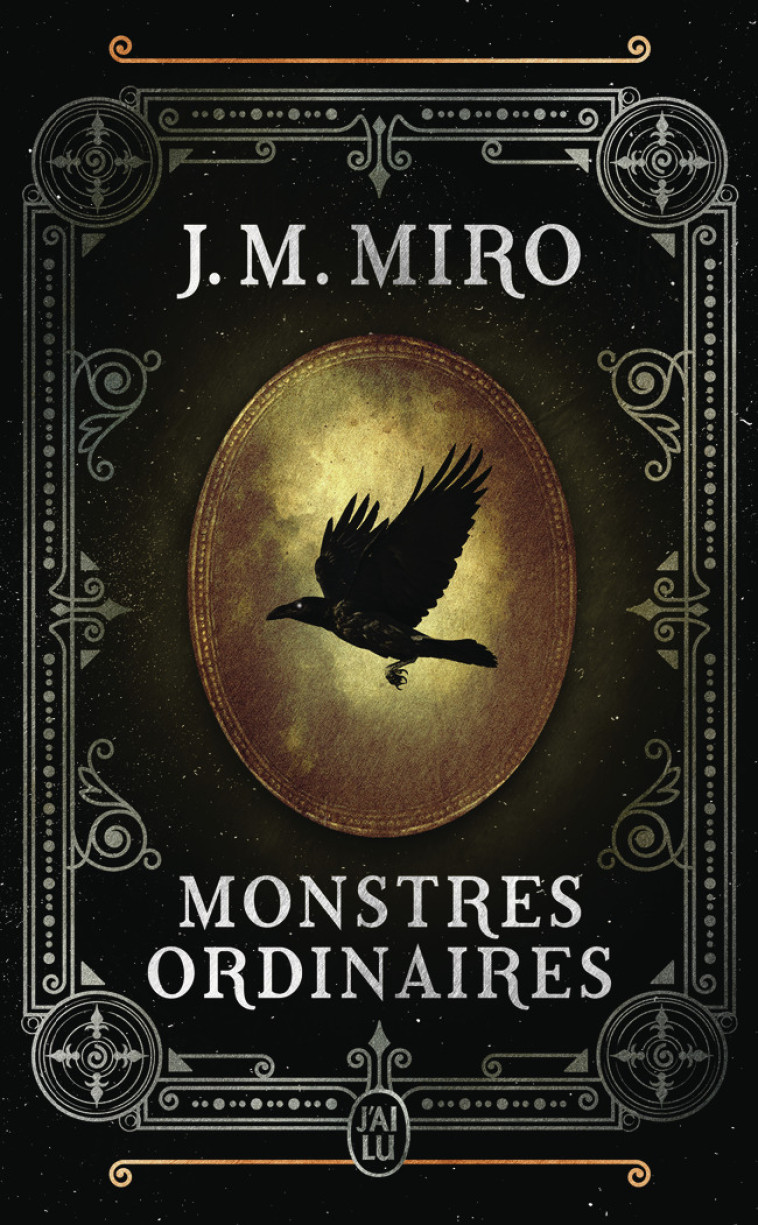 LA TRILOGIE DES TALENTS - VOL01 - MONSTRES ORDINAIRES-MONSTRES ORDINAIRES - MIRO J.M. - J'AI LU