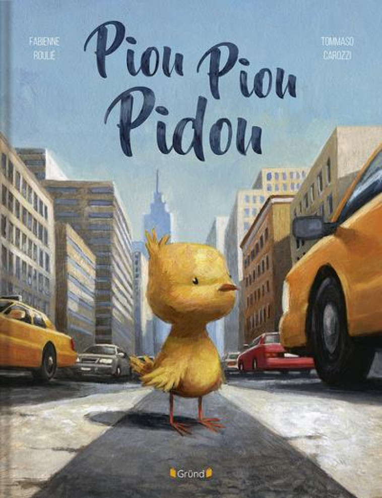 PIOU PIOU PIDOU - ROULIE/CAROZZI - GRUND