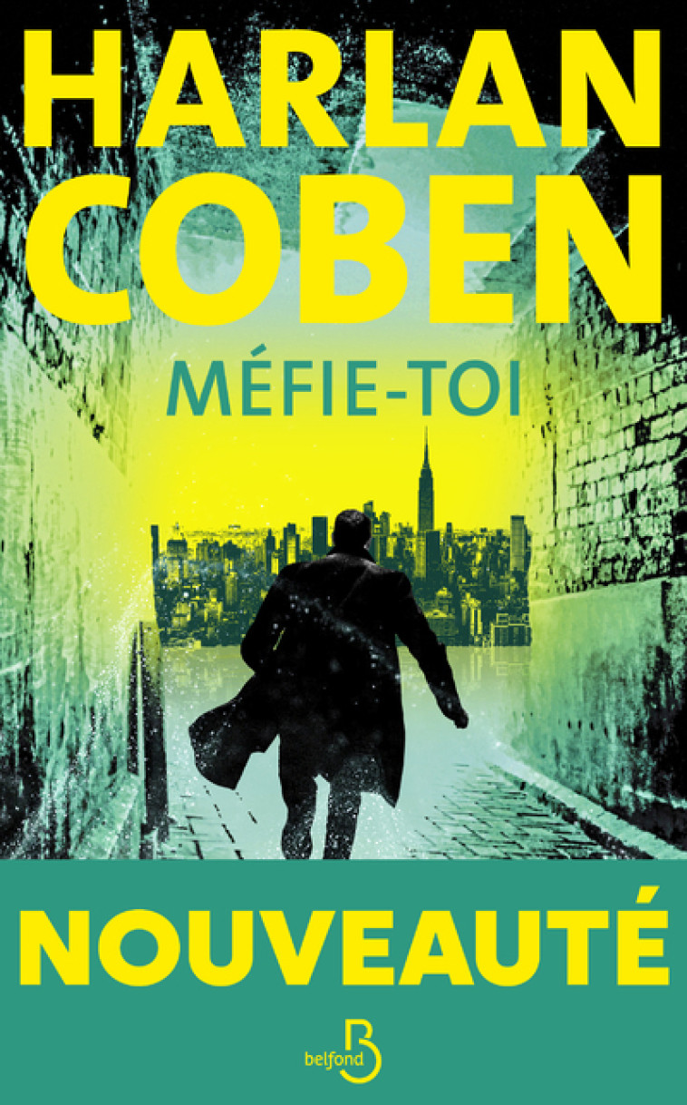 MEFIE-TOI - Harlan Coben - BELFOND