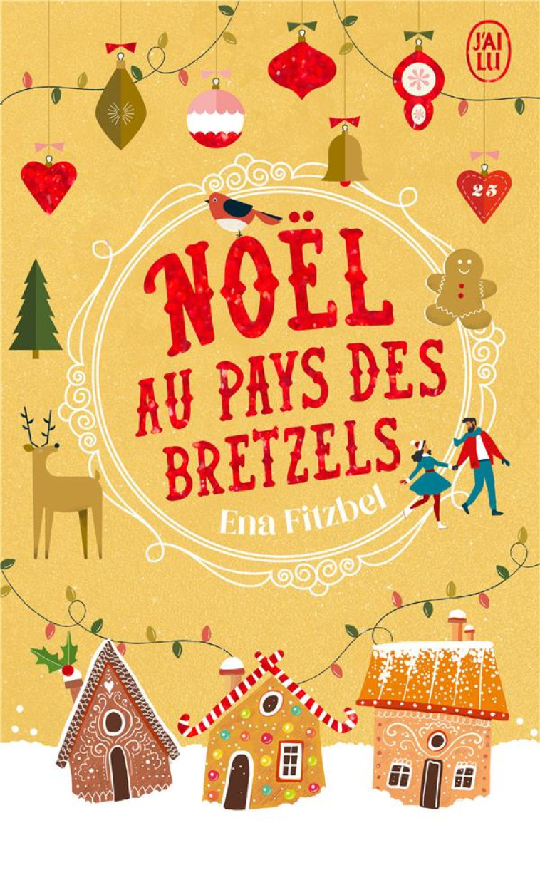 NOEL AU PAYS DES BRETZELS - FITZBEL  ENA - J'AI LU