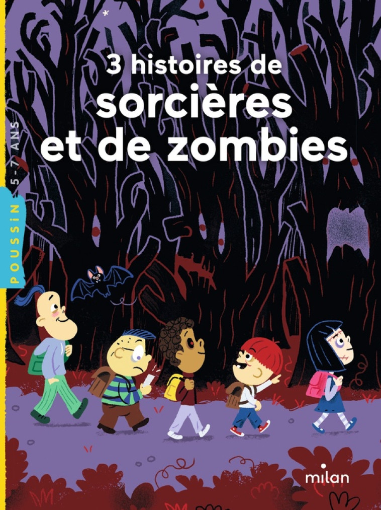 3 HISTOIRES DE SORCIERES ET DE ZOMBIES - LEROY/BALICEVIC - MILAN