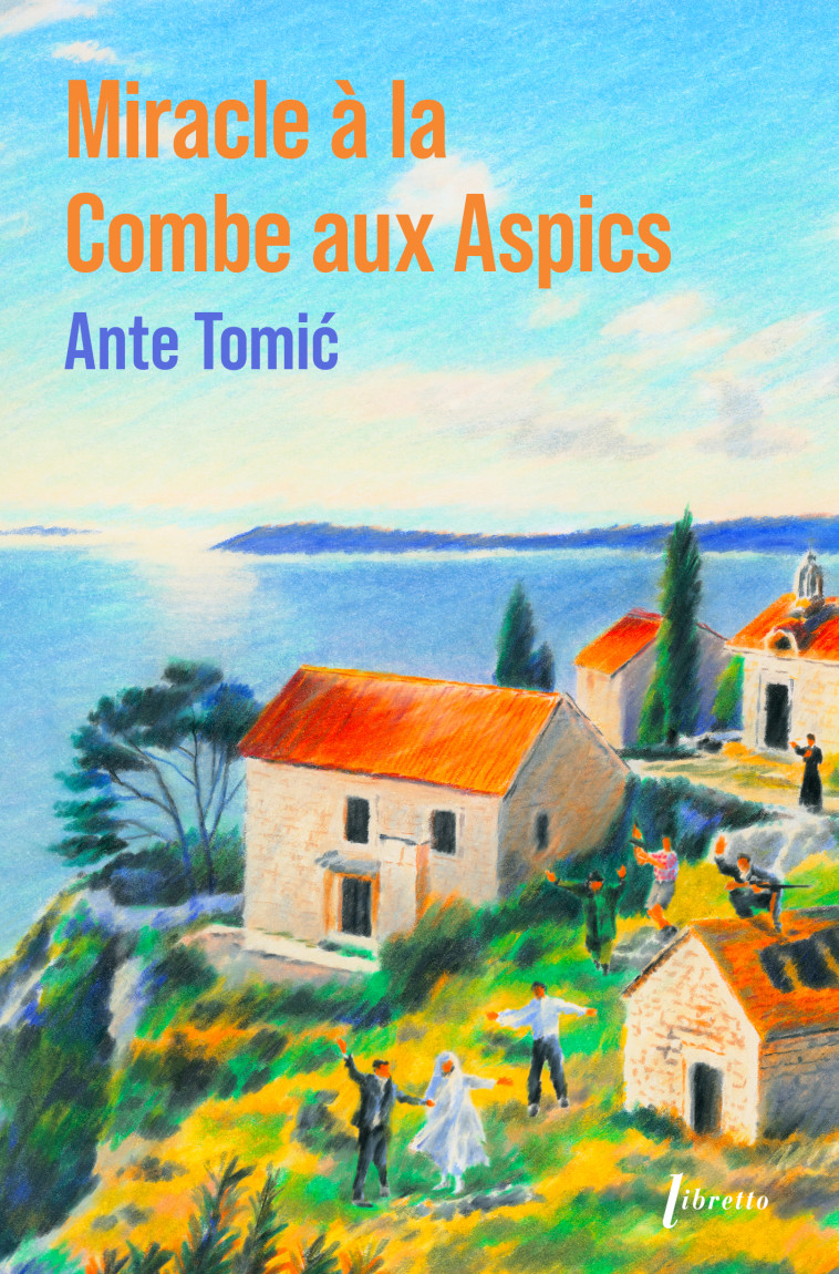 MIRACLE A LA COMBE AUX ASPICS - ED LIMITEE -  Tomic ante collector - LIBRETTO