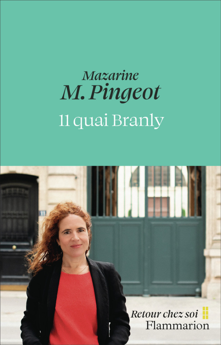 11 QUAI BRANLY - Mazarine M. Pingeot - FLAMMARION