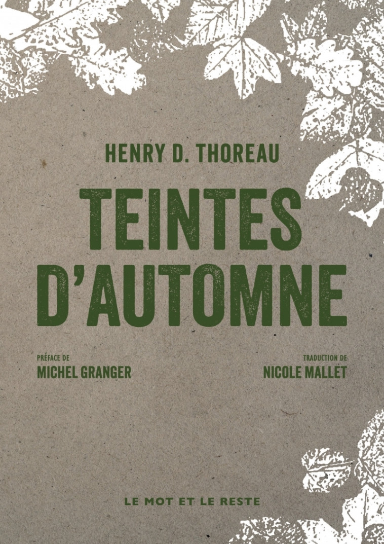 TEINTES D'AUTOMNE - Henry D. THOREAU - MOT ET LE RESTE