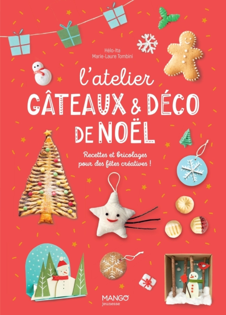 L'ATELIER GATEAUX ET DECO DE NOEL -  Hélo-ita - MANGO