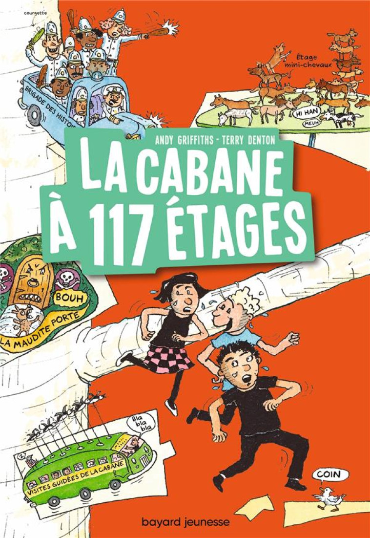 LA CABANE A 13 ETAGES, TOME 09 - LA CABANE A 117 ETAGES - GRIFFITHS ANDY - BAYARD JEUNESSE