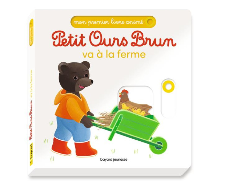 PETIT OURS BRUN VA A LA FERME - MON PREMIER LIVRE ANIME - BOUR-CHOLLET - BAYARD JEUNESSE