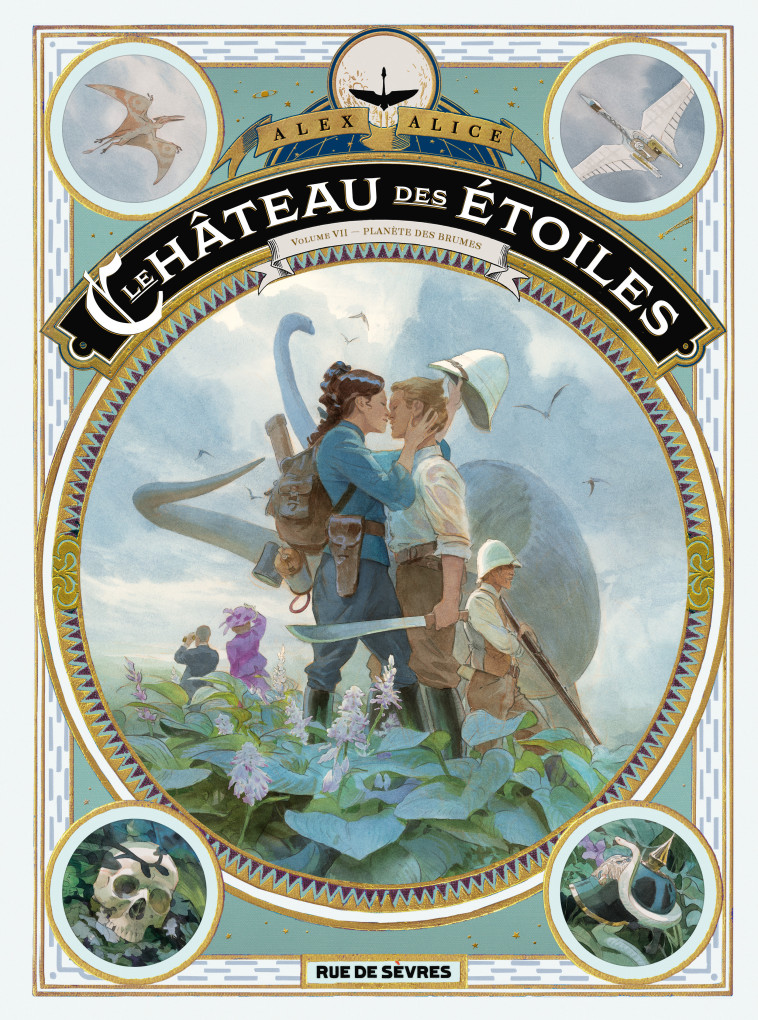 LE CHATEAU DES ETOILES T7 : PLANETE DES BRUMES -  Alice Alex - RUE DE SEVRES