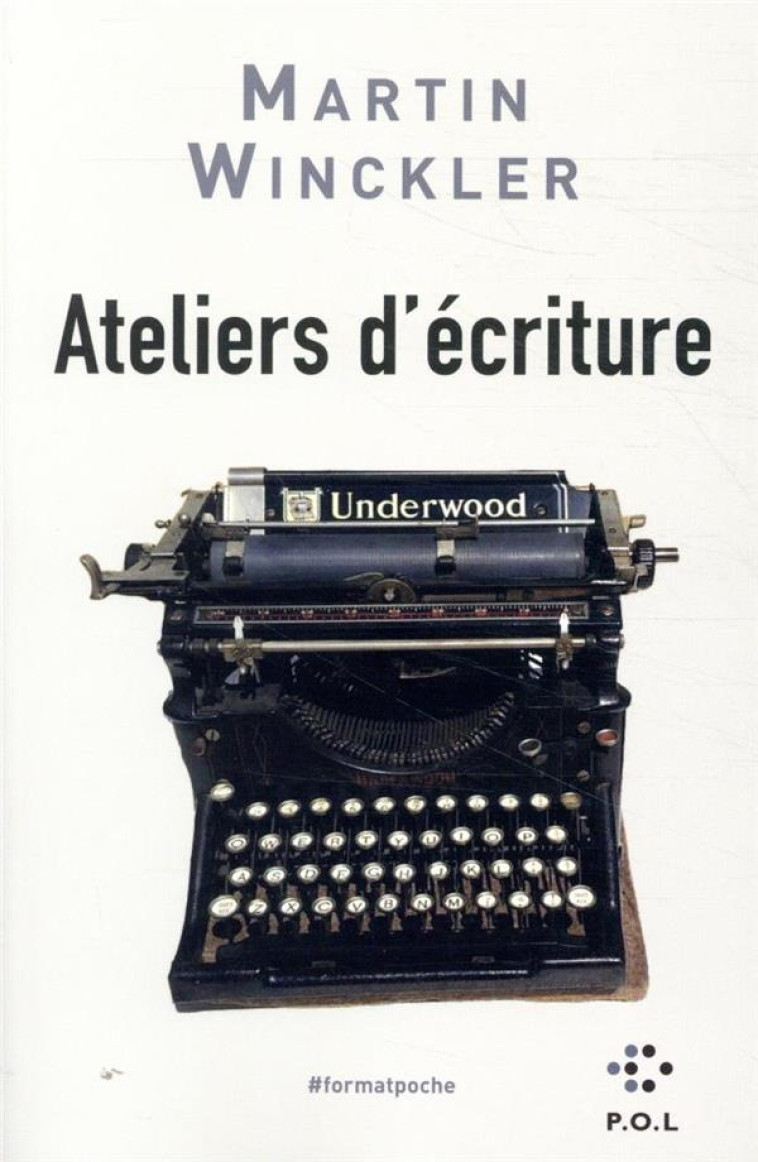 ATELIERS D'ECRITURE  -  DE L'EXPERIENCE A LA FICTION  -  HISTOIRES EN L'AIR - WINCKLER MARTIN - POL