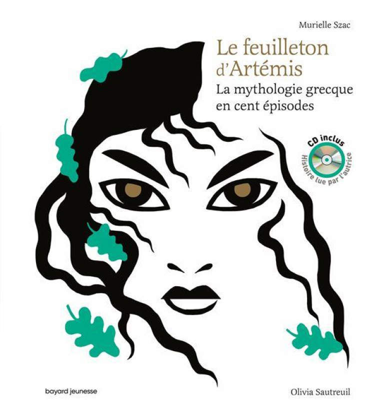 LE FEUILLETON D'ARTEMIS - SZAC MURIELLE - BAYARD JEUNESSE