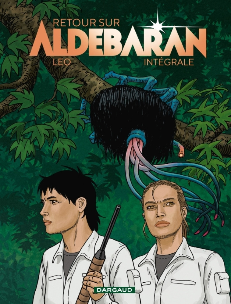 RETOUR SUR ALDEBARAN- INTEGRALE - LEO - DARGAUD