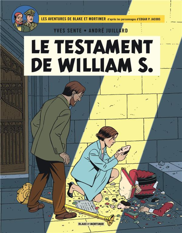 BLAKE #038; MORTIMER - TOME 24 - LE TESTAMENT DE WILLIAM S. - SENTE YVES - Blake et Mortimer