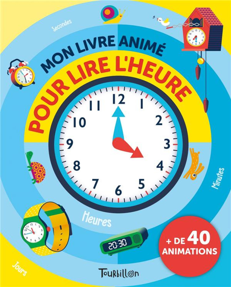 MON LIVRE ANIME POUR LIRE L'HEURE - MCARDLE SEAN - TOURBILLON