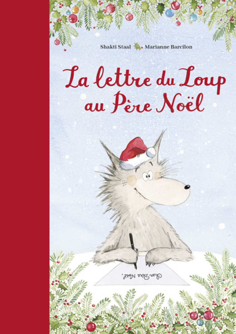 LA LETTRE DU LOUP AU PERE NOEL -  Barcilon Marianne - KALEIDOSCOPE