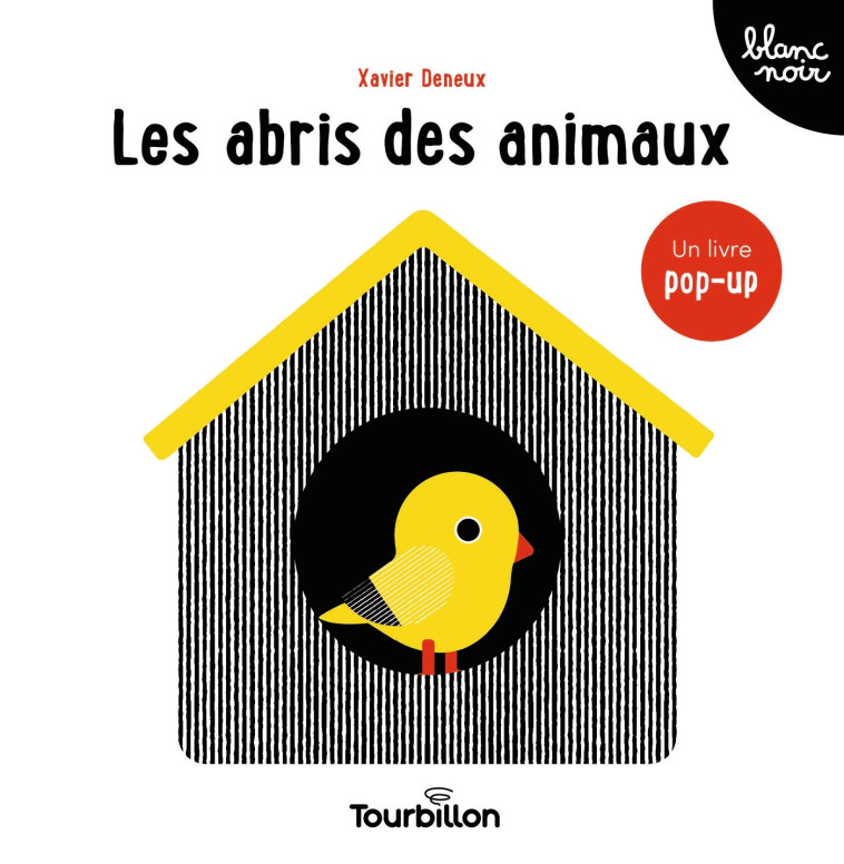 LES ABRIS DES ANIMAUX - DENEUX XAVIER - TOURBILLON