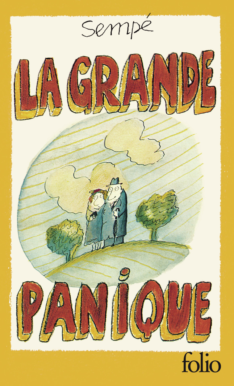 LA GRANDE PANIQUE - EDITION SPECIALE - SEMPE - FOLIO