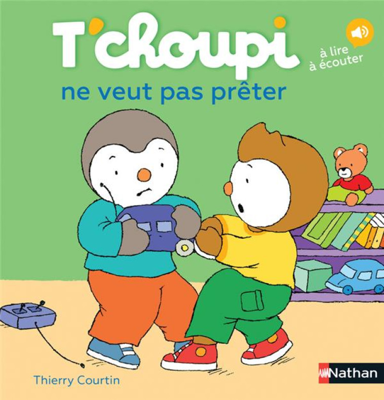 T'CHOUPI NE VEUT PAS PRETER - COURTIN THIERRY - Nathan Jeunesse