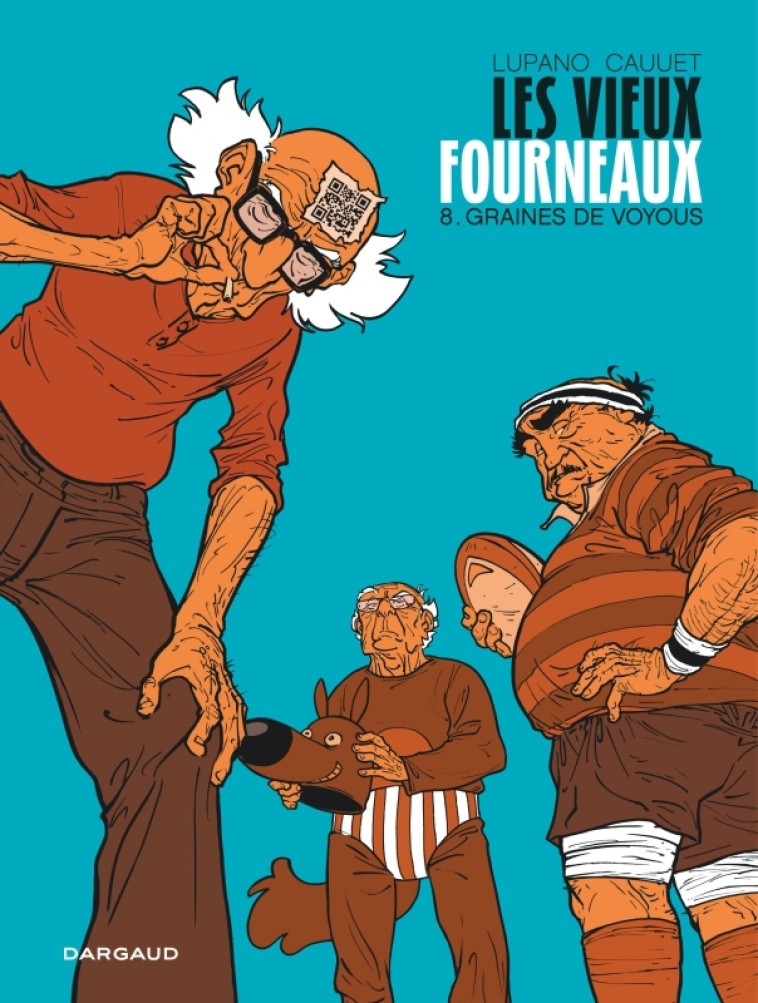 LES VIEUX FOURNEAUX - TOME 8 - GRAINES DE VOYOUS - LUPANO WILFRID - DARGAUD