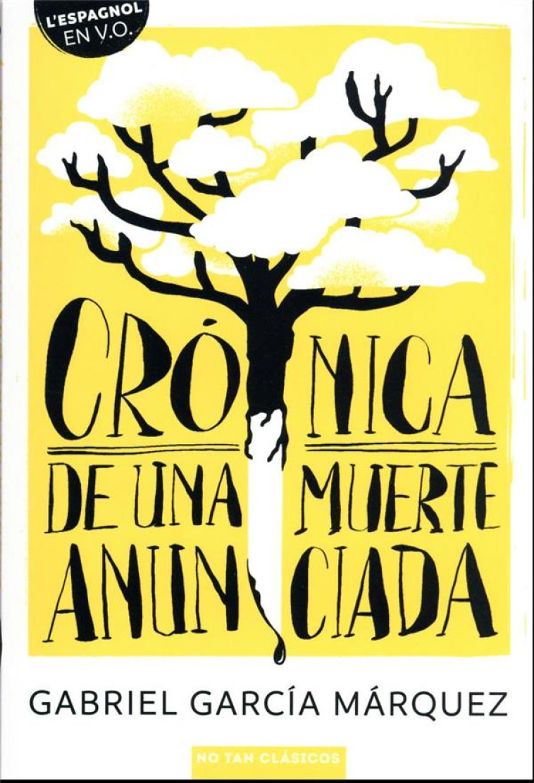 CRóNICA DE UNA MUERTE ANUNCIADA - GARCIA MARQUEZ G. - BELIN