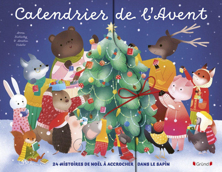 CALENDRIER DE L'AVENT - 24 HISTOIRES DE NOEL - KALICKY/VIDELO - GRUND