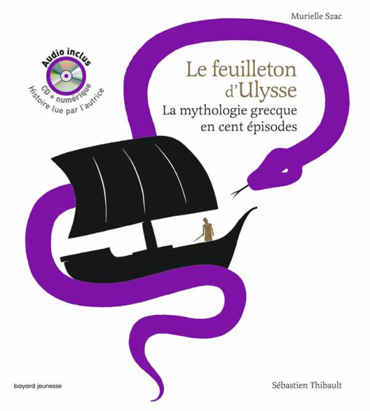 LE FEUILLETON D'ULYSSE - SZAC MURIELLE - BAYARD JEUNESSE