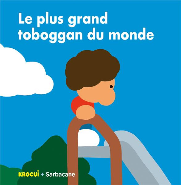 LE PLUS GRAND TOBOGGAN DU MONDE - KROCUI - SARBACANE