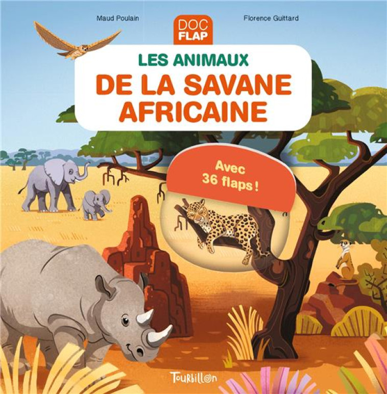 LES ANIMAUX DE LA SAVANE AFRICAINE - GUITTARD/DUSSAUSSOIS - TOURBILLON