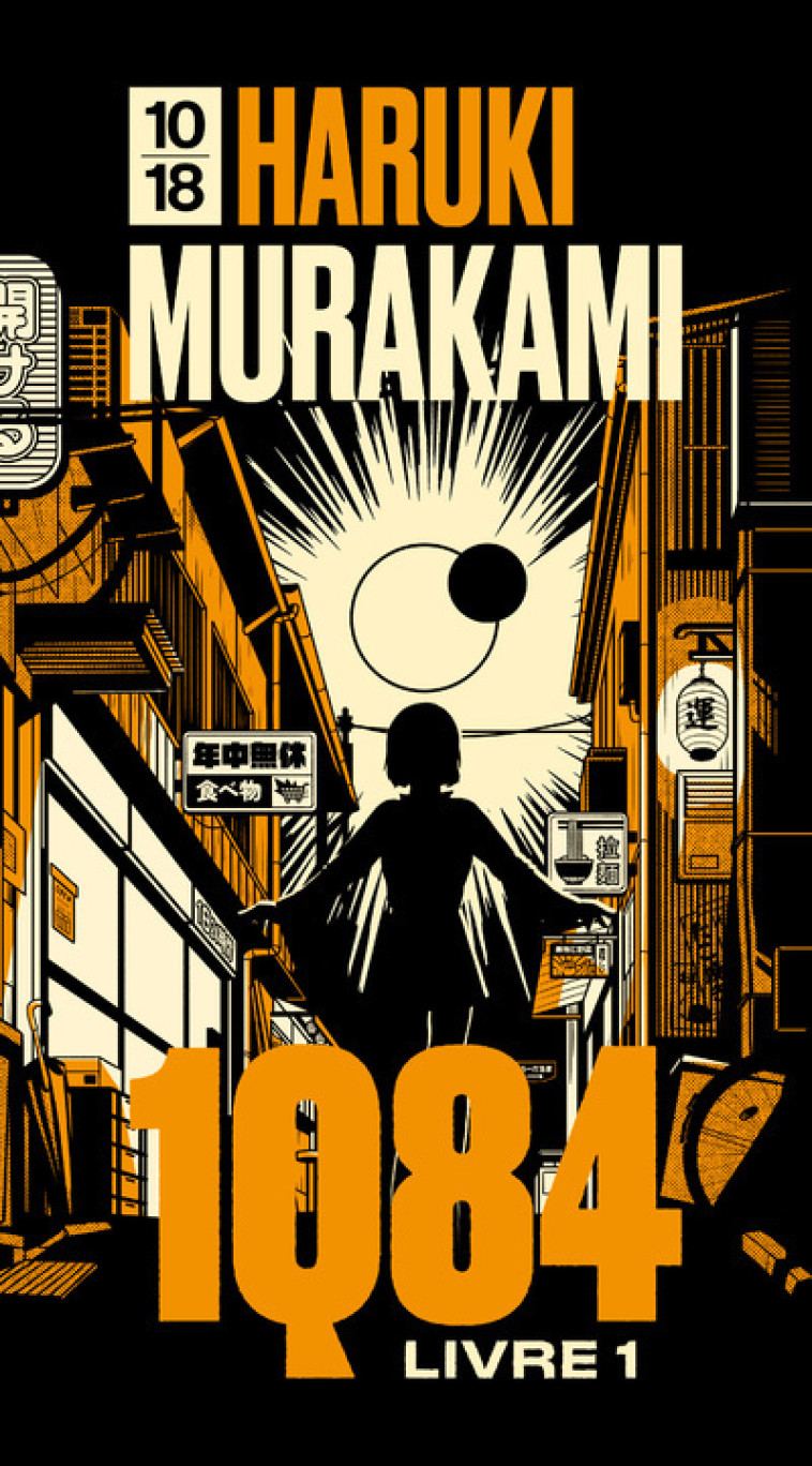 1Q84 - LIVRE 1 (EDITION SPECIALE) - Haruki Murakami - 10 X 18