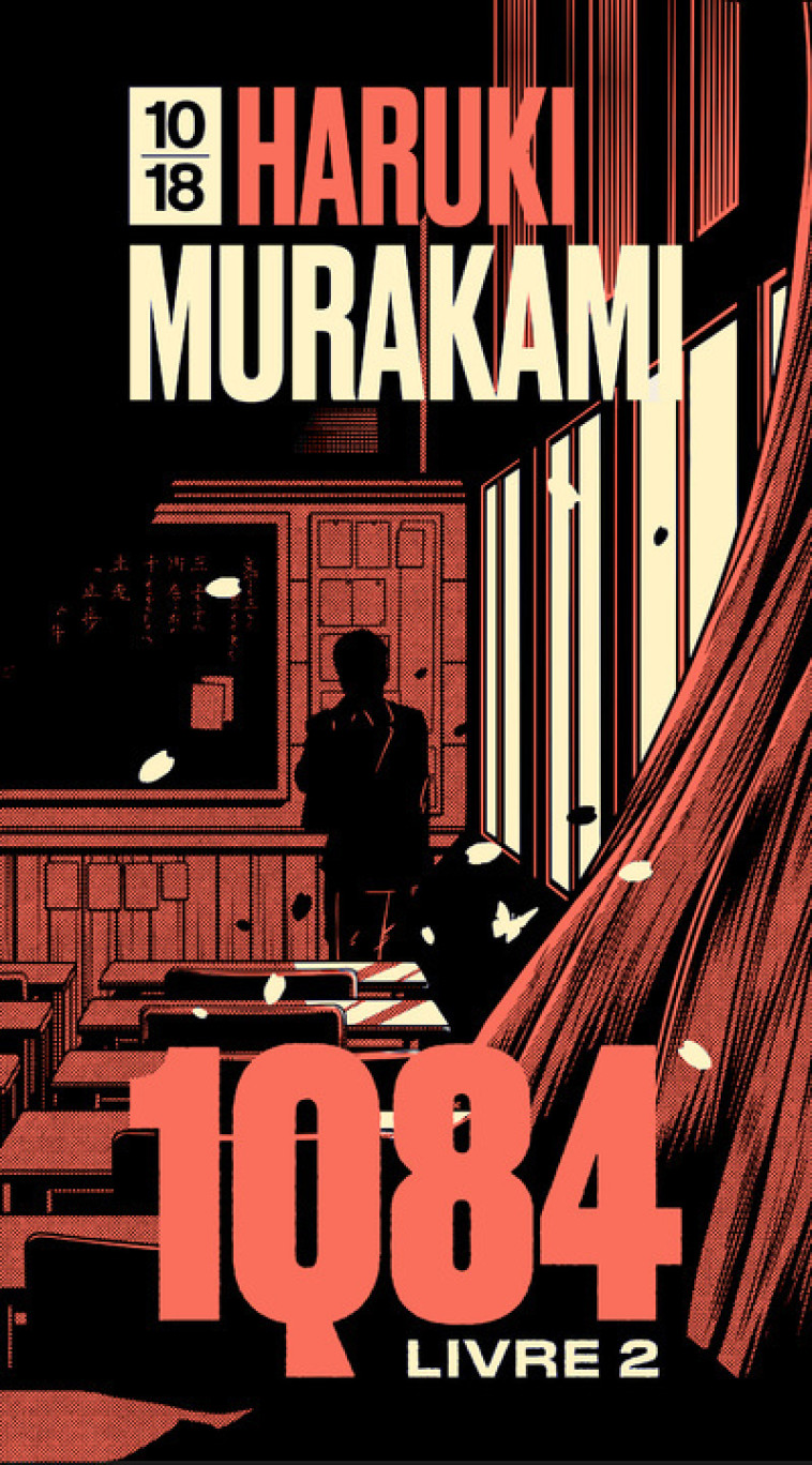 1Q84 - LIVRE 2 (EDITION SPECIALE) - Haruki Murakami - 10 X 18