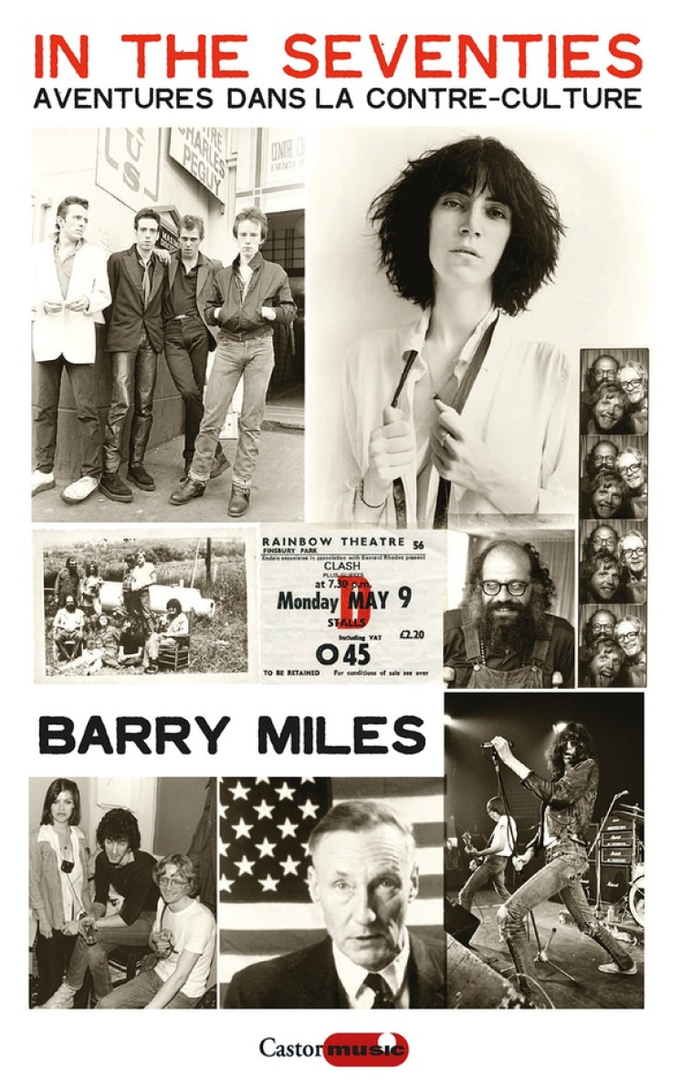 IN THE SEVENTIES - AVENTURES DANS LA CONTRE-CULTURE - MILES BARRY - Castor astral