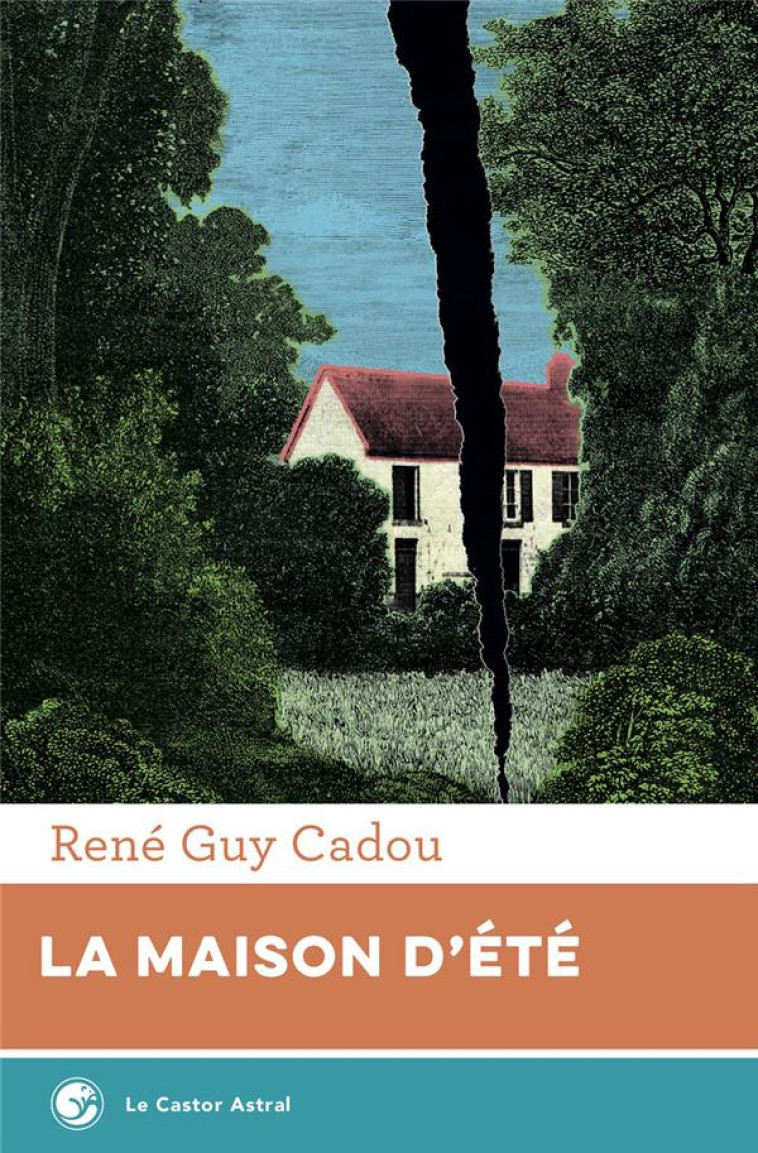 LA MAISON D'ETE - CADOU/DELERM/MANOLL - CASTOR ASTRAL