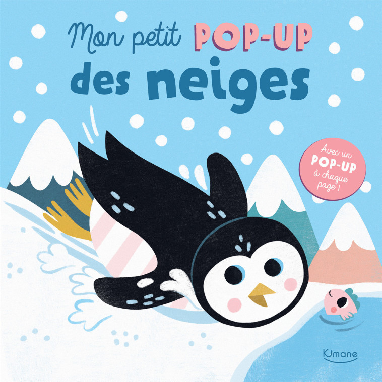 MON PETIT POP-UP DES NEIGES - BILGRAMI SHAHEEN - KIMANE