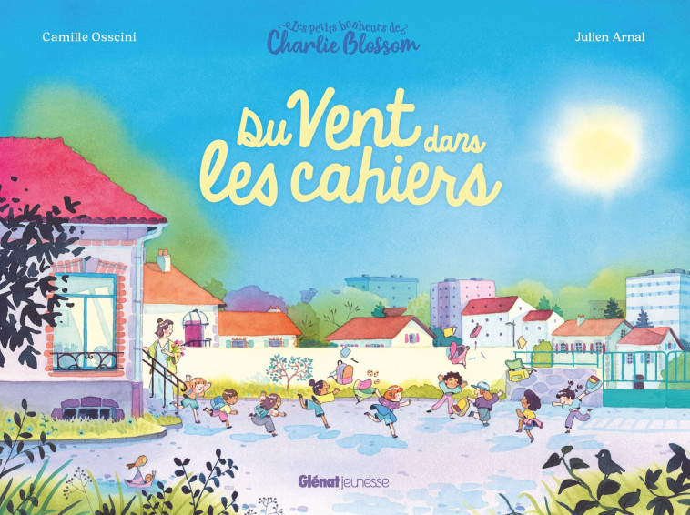 Du vent dans les cahiers - Camille Osscini - GLENAT JEUNESSE