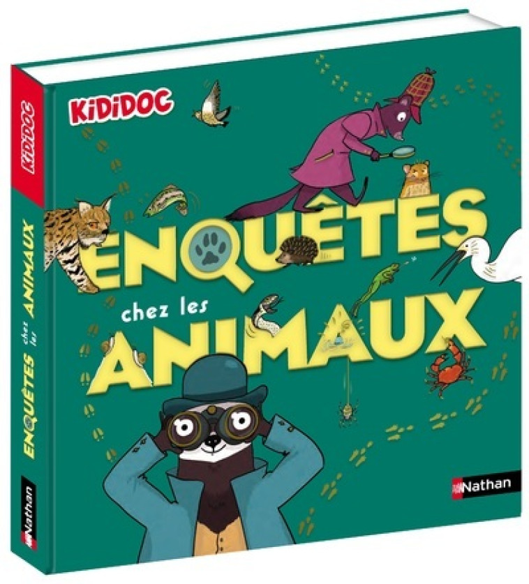 Enquêtes chez les animaux - Anne-Sophie Baumann - NATHAN