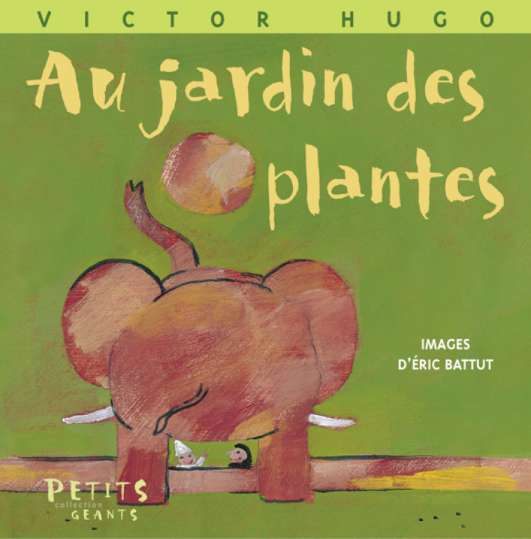 AU JARDIN DES PLANTES - HUGO/BATTUT - RUE DU MONDE