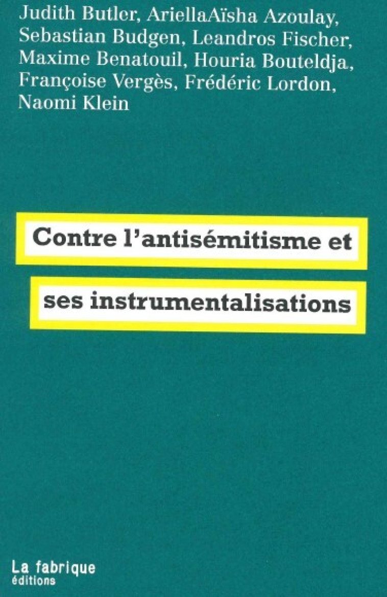 Contre l'antisémitisme et ses instrumentalisations - Judith Butler - FABRIQUE