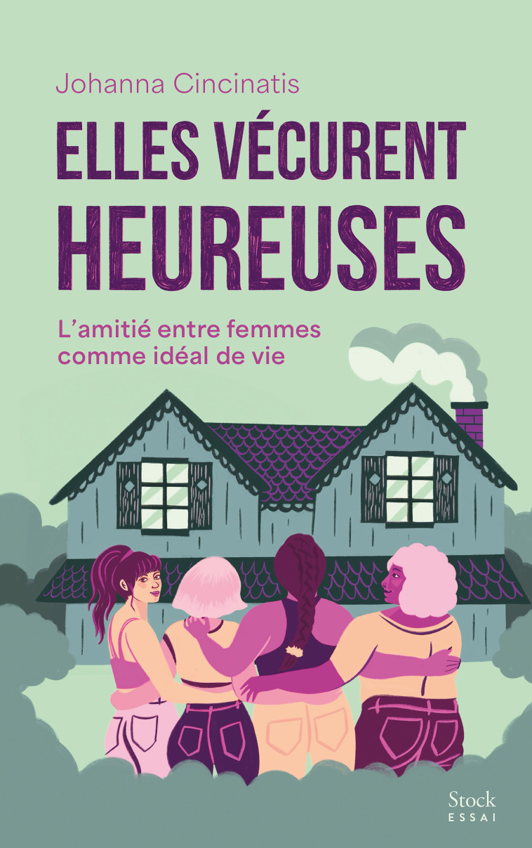 Elles vécurent heureuses - Johanna Cincinatis - STOCK