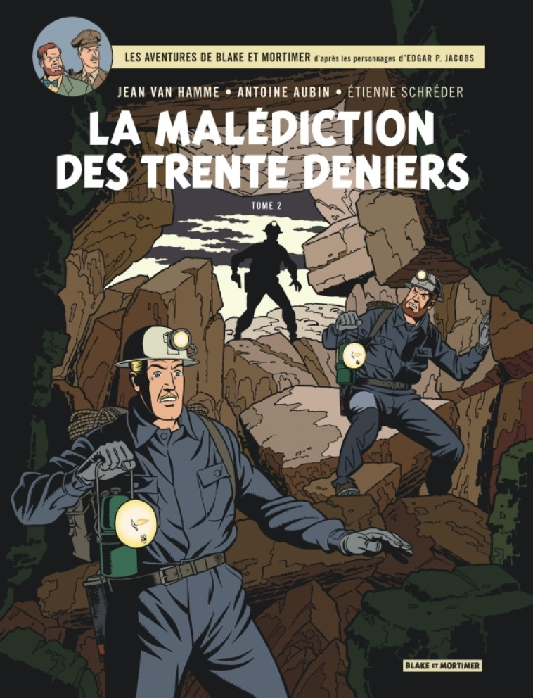 Blake & Mortimer - Tome 20 - La Malédiction des Trente Deniers - Tome 2 -  Van Hamme Jean - BLAKE MORTIMER