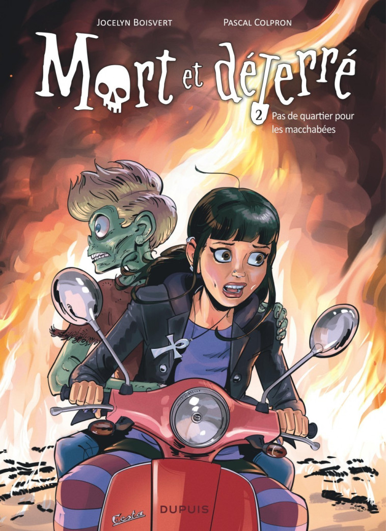 Mort et déterré - Tome 2 - Pas de quartier pour les macchabées -  BOISVERT JOCELYN - DUPUIS